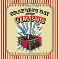 Grandpa's Day at the Circus - Paperback