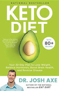 Keto Diet: Your 30-Day Plan to Lose Weight, Balance Hormones, Boost Brain Health, and Reverse Disease - Hardcover