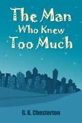 The Man Who Knew Too Much - Paperback