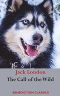 The Call of the Wild: (Unabridged) - Hardcover