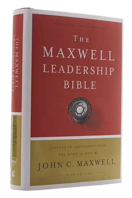 NKJV, Maxwell Leadership Bible, Third Edition, Hardcover, Comfort Print - Hardcover