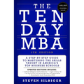 The Ten-Day MBA 5th Ed.: A Step-By-Step Guide to Mastering the Skills Taught in America's Top Business Schools - Hardcover