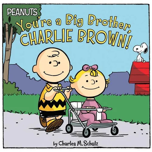 You're a Big Brother, Charlie Brown! - Paperback
