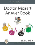 Doctor Mozart Music Theory Workbook Answers for Level 2 and 3 - Paperback