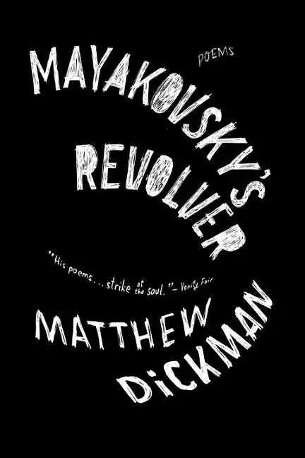 Mayakovsky's Revolver: Poems - Paperback