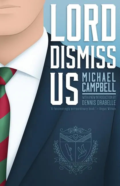 Lord Dismiss Us - Paperback