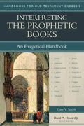 Interpreting the Prophetic Books: An Exegetical Handbook - Paperback