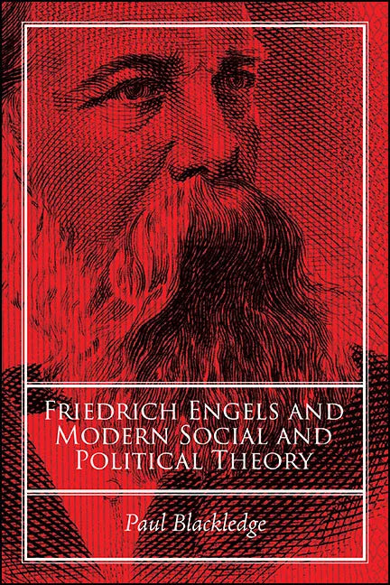 Friedrich Engels and Modern Social and Political Theory - Paperback