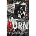 Burn - Paperback