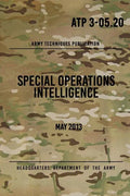 ATP 3-05.20 Special Operations Intelligence: May 2013 - Paperback