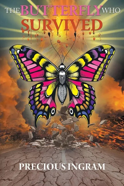 The Butterfly Who Survived - Paperback