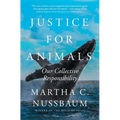 Justice for Animals: Our Collective Responsibility - Paperback