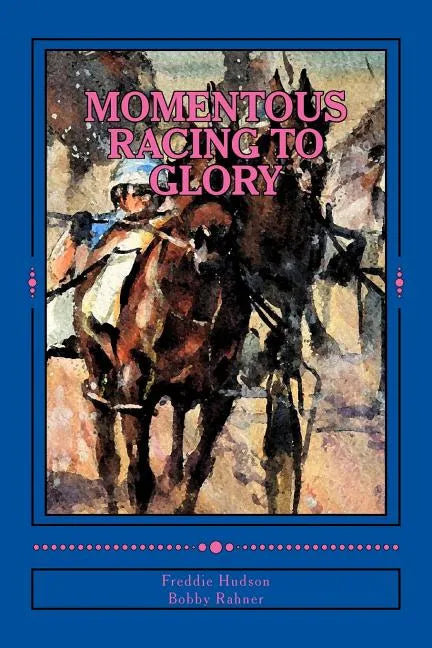 Momentous: Racing to Glory - Paperback