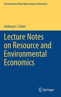 Lecture Notes on Resource and Environmental Economics - Hardcover