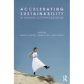 Accelerating Sustainability in Fashion, Clothing and Textiles - Paperback