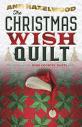 The Christmas Wish Quilt: Wine Country Quilt Series Book 4 of 5 - Paperback