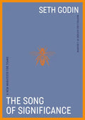 The Song of Significance: A New Manifesto for Teams - Hardcover