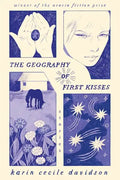 The Geography of First Kisses - Paperback