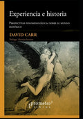 Experiencia e historia: Perspectivas fenomenológicas sobre el tiempo histórico - Paperback