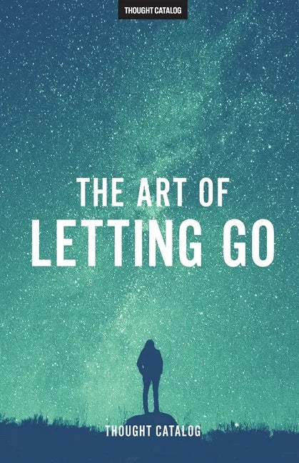 The Art of Letting Go - Paperback