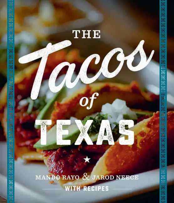 The Tacos of Texas - Paperback