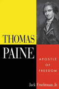 Thomas Paine: Apostle of Freedom - Paperback