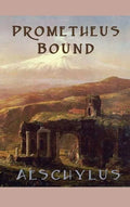 Prometheus Bound - Hardcover
