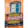 Unreasonably Rhymed - Paperback