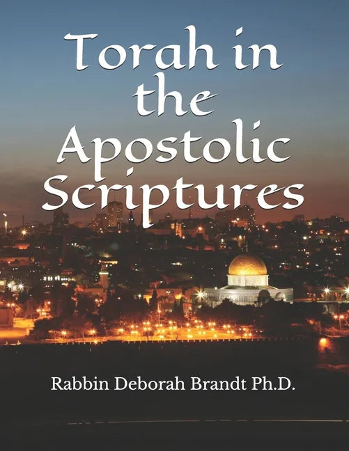 Torah in the Apostolic Scriptures - Paperback