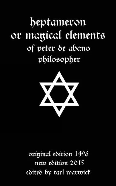 Heptameron: or Magical Elements - Paperback