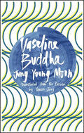 Vaseline Buddha - Paperback