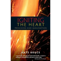 Igniting the Heart: Preaching and Imagination - Paperback