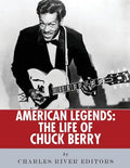 American Legends: The Life of Chuck Berry - Paperback