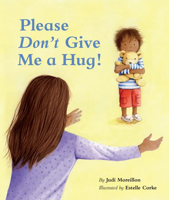 Please Don't Give Me a Hug! - Board Book