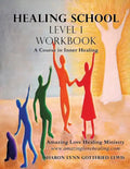 Healing School Level 1 Workbook - Paperback