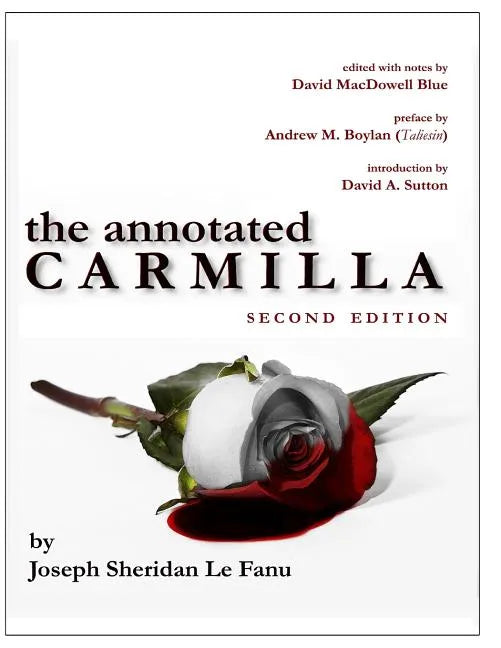 The Annotated Carmilla (2nd Edition) - Paperback