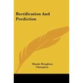 Rectification And Prediction - Paperback