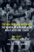 The NBA in Black and White: The Memoir of a Trailblazing NBA Player and Coach - Hardcover