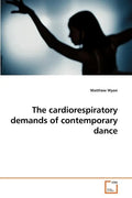 The cardiorespiratory demands of contemporary dance - Paperback