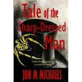 Tale of the Sharp-Dressed Man - Paperback