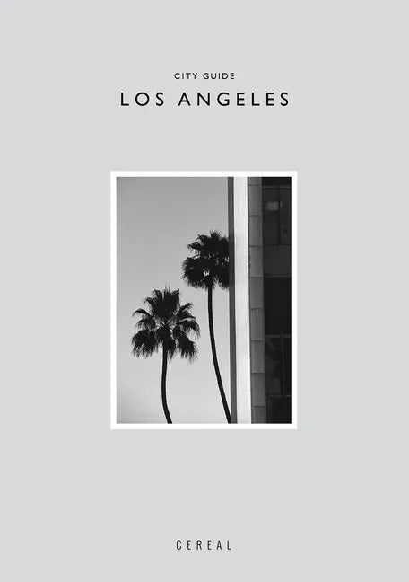 Cereal City Guide: Los Angeles - Paperback