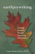 Earth Joy Writing: Creating Harmony Through Journaling and Nature - Paperback