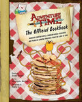 Adventure Time: The Official Cookbook - Hardcover