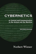 Cybernetics, Second Edition: or Control and Communication in the Animal and the Machine - Paperback