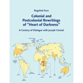 Colonial and Postcolonial Rewritings of "Heart of Darkness": A Century of Dialogue with Joseph Conrad - Paperback
