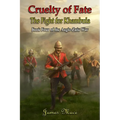 Cruelty of Fate: The Fight for Khambula - Paperback