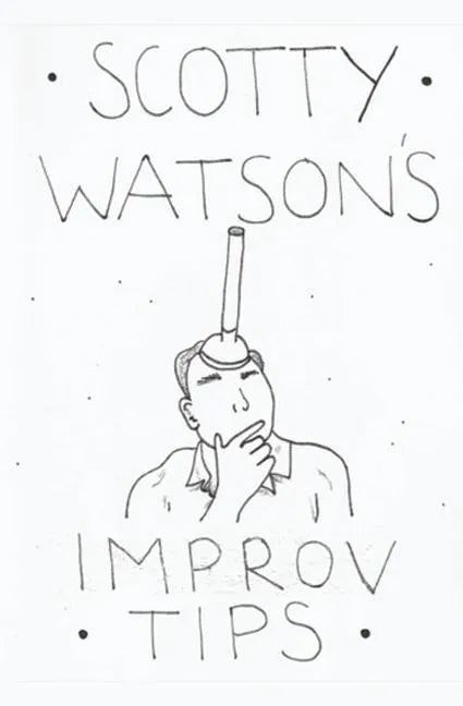 Scotty Watson's Improv Tips - Paperback