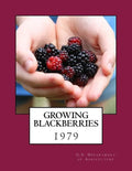 Growing Blackberries - Paperback