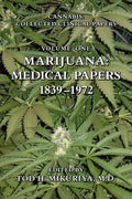 Marijuana: Medical Papers, 1839-1972 - Paperback