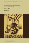 Refugees from Nazi Germany in the Netherlands 1933-1940 - Paperback